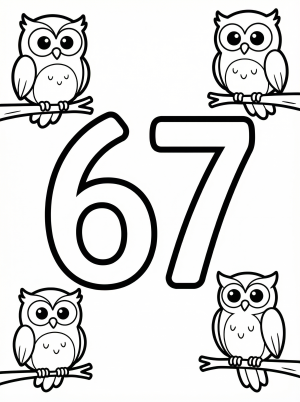 A bold, large outline of the number 67 for coloring, surrounded by three whimsical owls perched on branches with leaves. Printable for educational use.