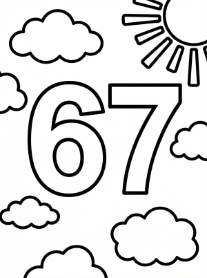 Bold number 67 outlined for coloring, surrounded by a smiling cartoon sun in the upper right and two fluffy clouds in the lower left.